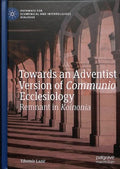 Towards an Adventist Version of Communio Ecclesiology - MPHOnline.com