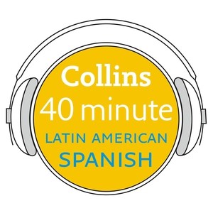 Collins 40 Minute Latin American Spanish - MPHOnline.com