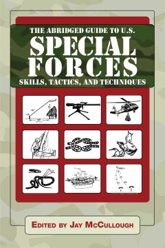 Abridged Guide to U.S. Special Forces Skills, Tactics, and Techniques - MPHOnline.com