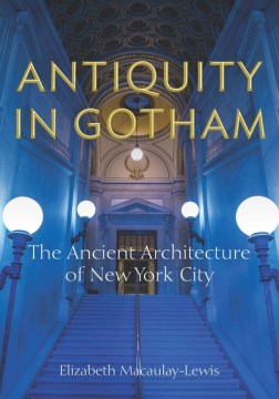 Antiquity in Gotham - MPHOnline.com