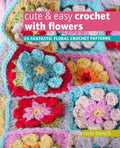 Cute & Easy Crochet With Flowers - MPHOnline.com