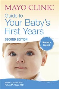 Mayo Clinic Guide to Your Baby's First Years - MPHOnline.com