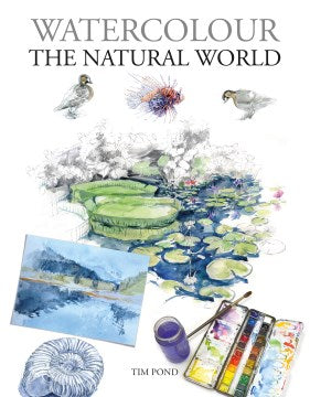 Watercolour the Natural World - MPHOnline.com