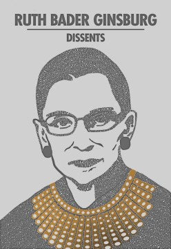 Ruth Bader Ginsburg Dissents - MPHOnline.com