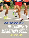 Run For Your Life!  The Complete Marathon Guide - MPHOnline.com