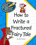 How to Write a Fractured Fairy Tale - MPHOnline.com