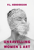 Unravelling Women's Art - MPHOnline.com