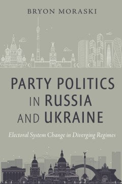 Party Politics in Russia and Ukraine - MPHOnline.com