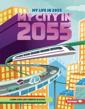 My City in 2055 - MPHOnline.com