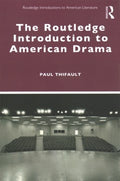 The Routledge Introduction to American Drama - MPHOnline.com