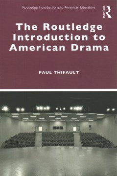 The Routledge Introduction to American Drama - MPHOnline.com