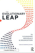 The Evolutionary Leap to Flourishing Individuals and Organizations - MPHOnline.com