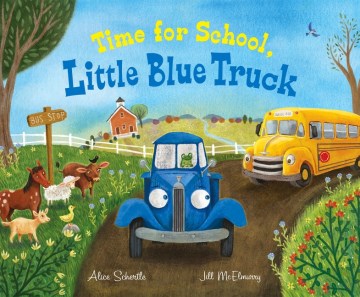 Time for School, Little Blue Truck - MPHOnline.com