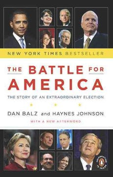 The Battle for America - The Story of an Extraordinary Election  (Reprint) - MPHOnline.com