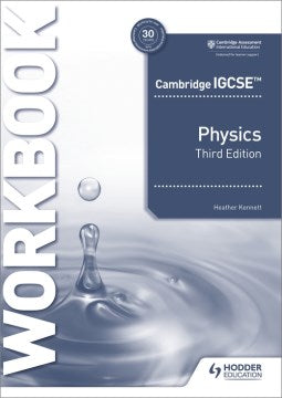 Cambridge IGCSE Physics Workbook Third edition - MPHOnline.com