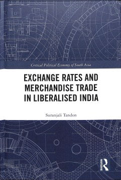 Exchange Rates and Merchandise Trade in Liberalised India - MPHOnline.com