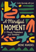 A Mindful Moment - MPHOnline.com