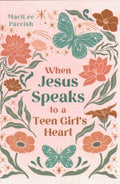 When Jesus Speaks to a Teen Girl's Heart - MPHOnline.com