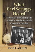 What Earl Scruggs Heard - MPHOnline.com