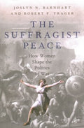 The Suffragist Peace - MPHOnline.com