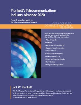 Plunkett's Telecommunications Industry Almanac 2020 - MPHOnline.com