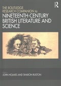 The Routledge Research Companion to Nineteenth-Century British Literature and Science - MPHOnline.com