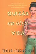 Quiz?s en Otra Vida / Maybe In Another Life - MPHOnline.com