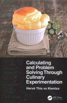 Calculating and Problem Solving Through Culinary Experimentation - MPHOnline.com