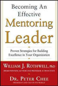 Becoming an Effective Mentoring Leader: Proven Strategies for Building Excellence in Your Organization - MPHOnline.com