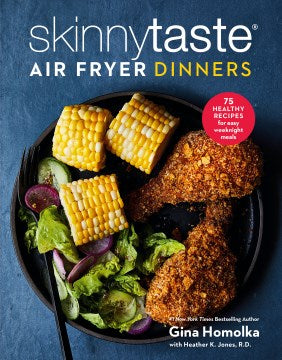Skinnytaste Air Fryer Dinners - MPHOnline.com