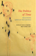 The Politics of Time - MPHOnline.com