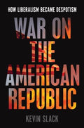 War on the American Republic - MPHOnline.com