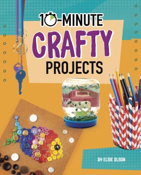 10-Minute Crafty Projects - MPHOnline.com