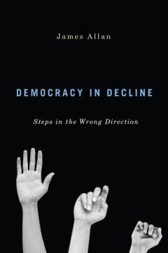 Democracy in Decline - MPHOnline.com