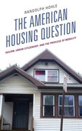 The American Housing Question - MPHOnline.com