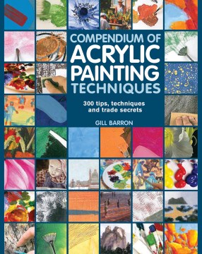 Compendium of Acrylic Painting Techniques - MPHOnline.com