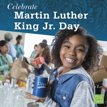 Celebrate Martin Luther King Jr. Day - MPHOnline.com