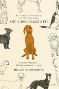 And a Dog Called Fig - MPHOnline.com