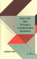 Union With God Through a Transformative Homiletics - MPHOnline.com