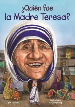 Qui?n fue la Madre Teresa?/ Who was Mother Teresa? - MPHOnline.com