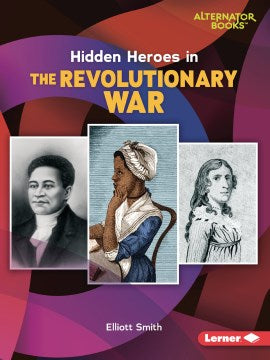 Hidden Heroes in the Revolutionary War - MPHOnline.com