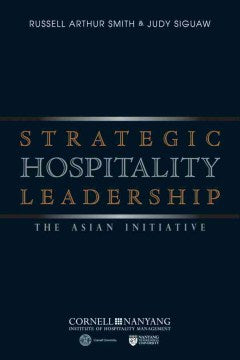 STRATEGIC HOSPITALITY LEADERSHIP VOICES FROM ASIA - MPHOnline.com