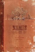 The Names We Go by - MPHOnline.com