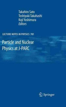 Particle and Nuclear Physics at J-PARC - MPHOnline.com