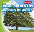 Como Crecen Los Arboles De Arce? - MPHOnline.com