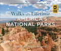 Falcon Guides Walks of a Lifetime in America's National Parks - MPHOnline.com