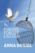 Forgive, Forget, and Release! - MPHOnline.com