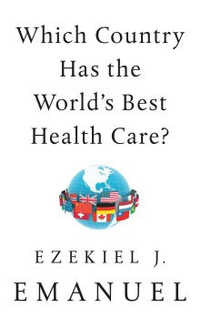 Which Country Has the World's Best Health Care? - MPHOnline.com