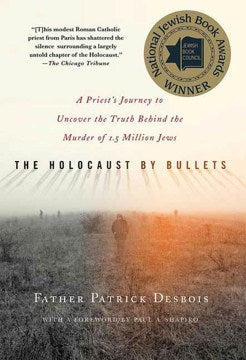 The Holocaust by Bullets - MPHOnline.com