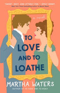 To Love and to Loathe - MPHOnline.com